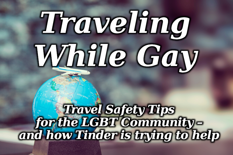 Traveling While Gay
